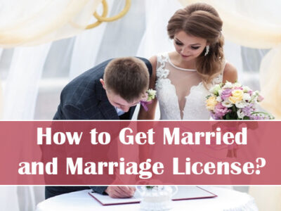 How to Get Married and Marriage License?
