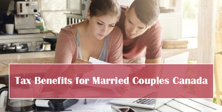 Tax Benefits for Married Couples Canada Featured Image