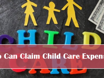 Who Can Claim Child Care Expenses Featured Image