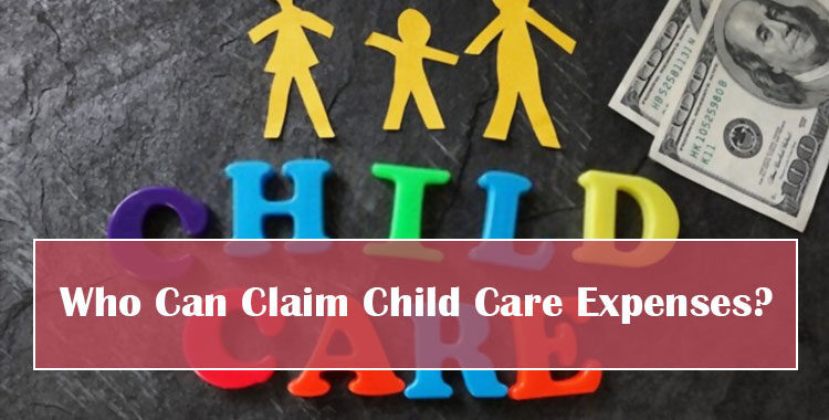 Who Can Claim Child Care Expenses Featured Image